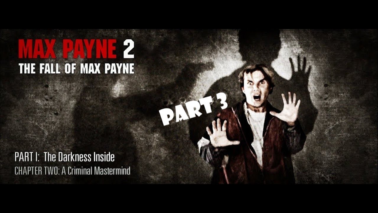 max payne 2 the fall of max payne part 3 chapter 6 max payne 2 the fall of max payne part 3 chapter 6