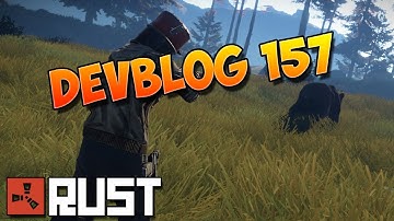 Rust Fr - Devblog 157