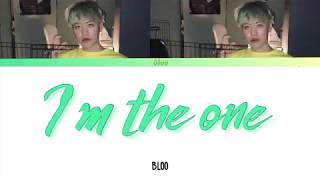 Miniatura del video "BLOO -  I’m the one  (Color Coded Lyrics Han/Rom/Eng)"
