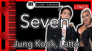 Seven (LOWER -3) - Jung Kook, Latto - Piano Karaoke Instrumental