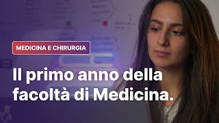 Il PRIMO ANNO della facoltà di MEDICINA - Cosa c'è da sapere?