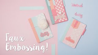 How to Create a Faux Embossed Effect - Sizzix