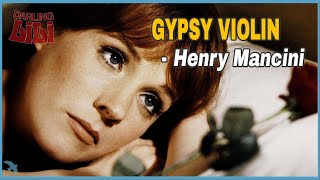 Henry Mancini - Gypsy Violin from "Darling LIli" (1970)
