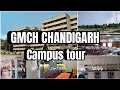 GMCH CHANDIGARH campus tour | Chandigarh medical College|