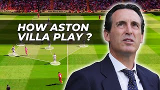 How Aston Villa play? Emery's tactics explained!