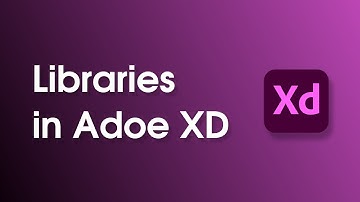 How to Use Libraries In Adobe XD - Adobe XD Tutorial