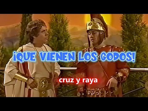 "Que vienen los godos" Cruz y Raya. Una de romanos. Juan Muñoz Cómico