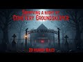 Surviving a Night Shift as a Cemetery Groundskeeper (20 Rules for a Haunted Graveyard)
