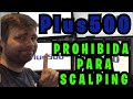 Cómo funciona PLUS500 👉 Prohibido para TRADING SCALPING de acciones 🚫