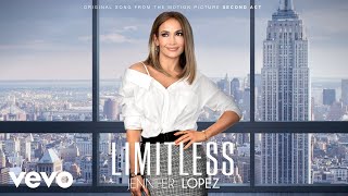 Jennifer Lopez - Limitless (Official Audio)