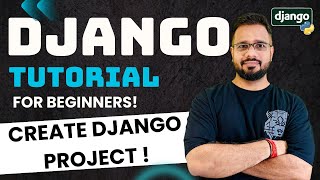 Django Tutorial in Hindi #4 - Create Django Project