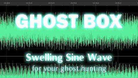 Ghost Box Session | Swelling Tone Sine Wave for Generating EVPs | 24 Minutes Long