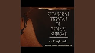 Setangkai Teratai [Tengkorak (Original Motion Picture Soundtrack)]