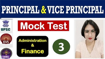 Principal & Vice Principal Mock Test 3 - KVS, NVS, EMRS, UPSC -LIVE CLASSES, RECORDED CLASSES, NOTES