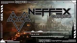 NEFFEX - This Is War [Copyright free]