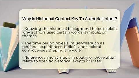 Why Is Historical Context Key To Authorial Intent? - The Prose Path