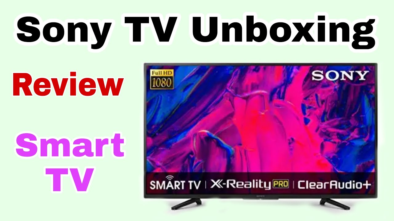 Sony Bravia 43 TV 2020 Unboxing  Sony W6600 Smart TV Series 🔥 