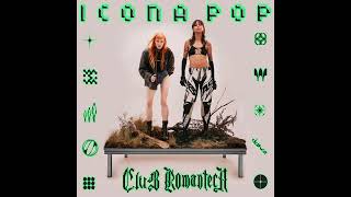 Icona Pop - Stick Your Tongue Out (Audio)
