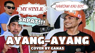 Download Lagu AYANG AYANG COVER BY GANAS MP3 Download Lagu AYANG AYANG COVER BY GANAS MP3
