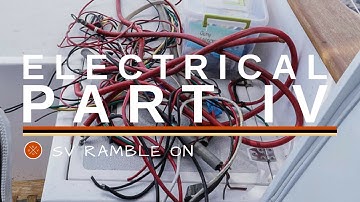 SV Ramble On | Electrical Part IV