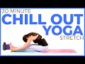 20 minute CHILL OUT Yoga for Relaxation | Sarah Beth Yoga