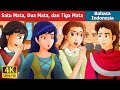 Satu Mata Dua Mata dan Tiga Mata | Dongeng anak | Dongeng Bahasa Indonesia