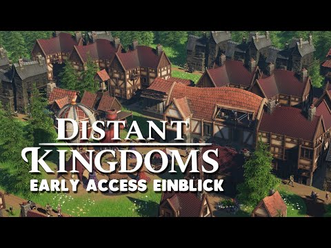 Early Access Einblick ⭐ Let's Play Distant Kingdoms 4k Angespielt ? Deutsch German