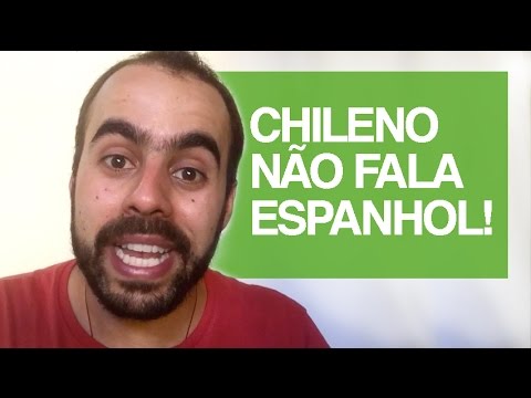 Vídeo: As 21 Expressões Mais Engraçadas Do Espanhol Chileno (e Como Usá-las) - Matador Network