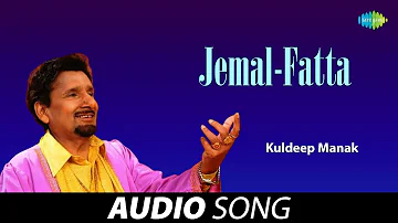 Jemal-Fatta | Kuldeep Manak | Old Punjabi Songs | Punjabi Songs 2022