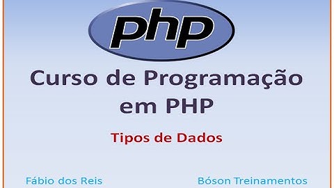 Curso de PHP - Tipos de Dados Simples