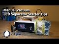 LCD Separator Machine - Temperature - How-to - Setup