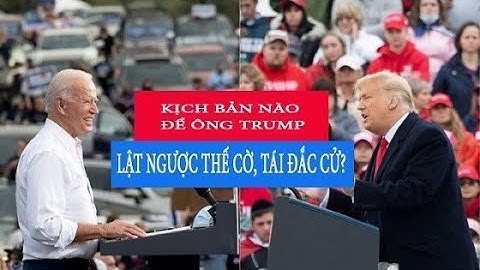 Kịch bản nào để ông Trump lật ngược thế cờ, tái đắc cử?