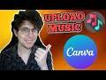 How to upload your own music to canva