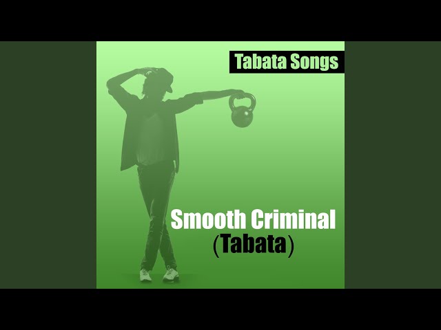Smooth Criminal (Tabata) class=