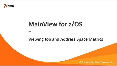 MainView for z/OS - Viewing Job and Address Space Metrics