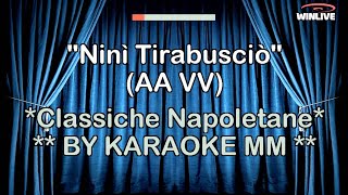 AA VV - Ninì tirabusciò CLASSICHE NAPOLETANE KARAOKE MM