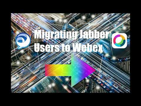 Migrating Cisco Jabber Users to Webex - Start Your Migration to the Cloud