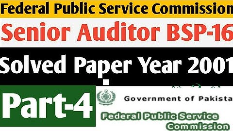 FPSC Senior Auditor BSP-16 Solved Paper Year 2001 MCQs|FPSC Senior Auditor Preparation MCQs|Part-4