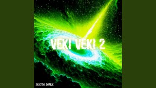 Veki Veki 2