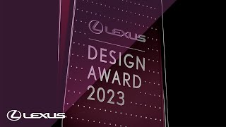 LEXUS DESIGN AWARD 2023 | INTRODUCING THE 4 WINNERS