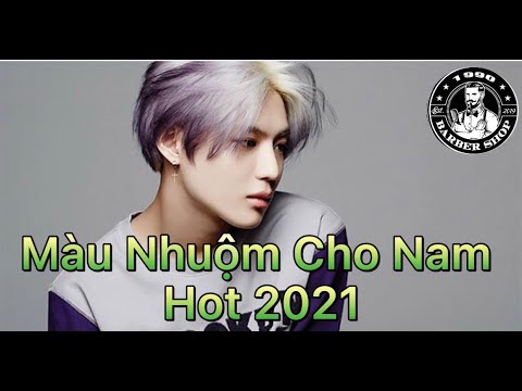 MÀU NHUỘM TÓC NAM HOT NHẤT 2021 | Bao quát những nội dung liên quan đến mau nhuom toc nam đầy đủ