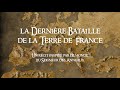 La dernire bataille de la terre de france