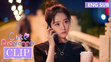 陆漓怀孕被人跟踪打电话给姜逸城求救，没想到却导致陆漓差点出车祸！|《程序员那么可爱 Cute Programmer》精彩片段 EP20 (ENG SUB)