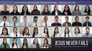 Jesus Never Fails | Baptist Music Virtual Ministry | Ensemble