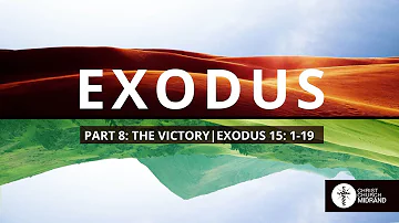 Exodus Part 8 - The Victoy - Roydon Frost - (Sunday 08 May  2022)