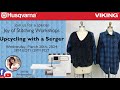 Upcyling with a serger