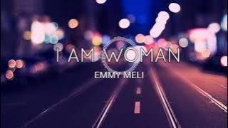 Emmy Meli - I AM WOMAN (FENIX Bootleg)