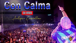 Vignette de la vidéo "Con Calma (En Vivo) - Grupo La Calle"