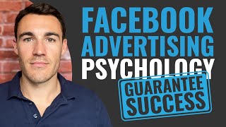 Facebook Advertising Psychology  How To Guarantee Success