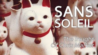 Sans Soleil - The Insight Of Chris Marker